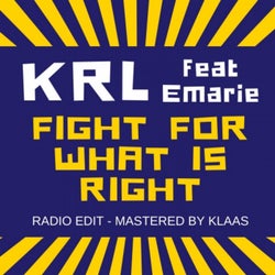 Fight for What Is Right (Radio Edit)