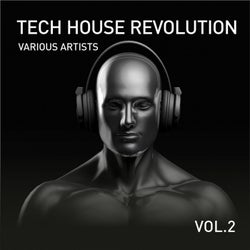 Tech House Revolution, Vol. 2