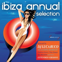 Ibiza Annual Selection (Selected by DJ Luca Ruco)