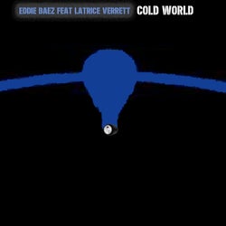 Cold World (feat. Latrice Verrett) [NovoGain Remaster]