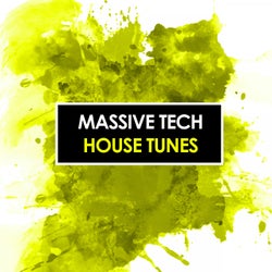 Massive Tech House Tunes