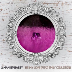 Be My Love (feat. Emily Coulston)