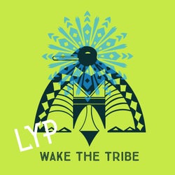 Wake The Tribe