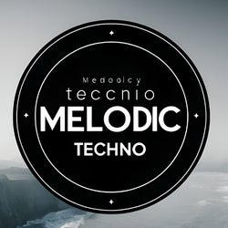 Techno Melodic 2025 | Hypnotic Landscapes