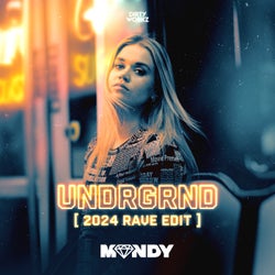 UNDRGRND (2024 Rave Edit)