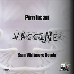 Vaccine (Sam Whitmore Remix)
