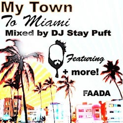 My Town To Miami