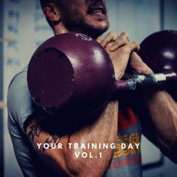 Your Training Day, Vol. 1