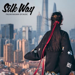 Silk Way (Italian Railway Of Music)