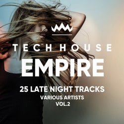 Tech House Empire (25 Late Night Tracks), Vol. 2