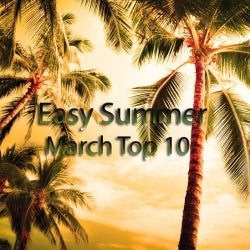 Easy Summer March Top 10