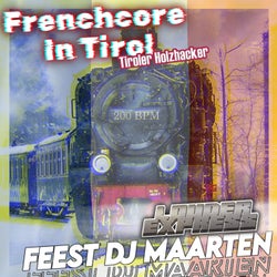 Frenchcore In Tirol (Tiroler Holzhacker)