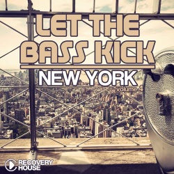 Let The Bass Kick In New York Vol. 4