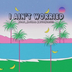 I Ain't Worried - (Remix)