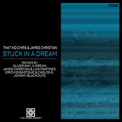 Stuck In A Dream (Remixes)