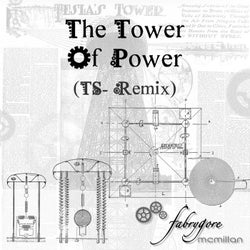 The Tower Of Power (TS - Remix)
