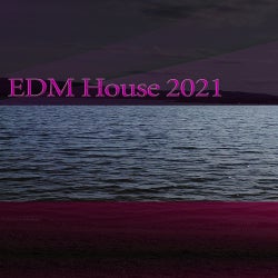 EDM House 2021