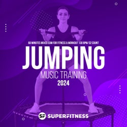 Jumping Music Training 2024: 60 Minutes Mixed EDM for Fitness & Workout 130 bpm/32 count