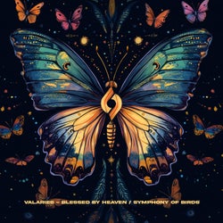 Blessed by Heaven / Symphony of Birds