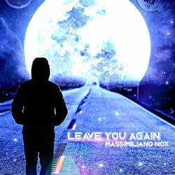 Leave you again