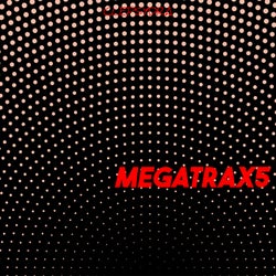 MegaTrax 5