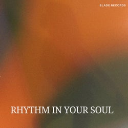 Rhythm In Your Soul