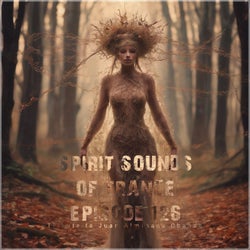 Spirit Sounds of Trance Episode 126 (Tribute to Juan Almiñana Obando)