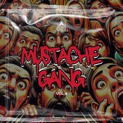 Mustache Gang, Vol. 04