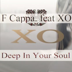 F Cappa feat XO - Deep In Your Soul