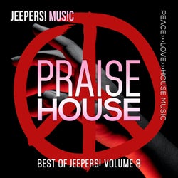 Praise House - Best of Jeepers!, Vol. 8