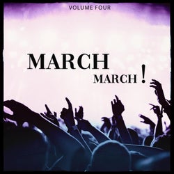 March March, Vol. 4 (Amazing Selection Of Progressive House Festival Bangers 2019)