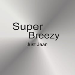 Super Breezy