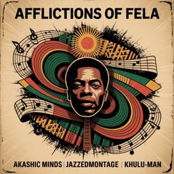Afflictions of Fela