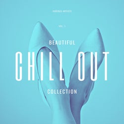 Beautiful Chill Out Collection, Vol. 1
