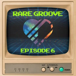 Rare Groove, Episode 6