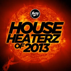 House Heaterz of 2013