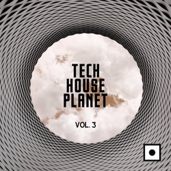 Tech House Planet, Vol. 3