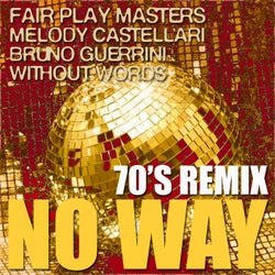 No Way (70's Remix)