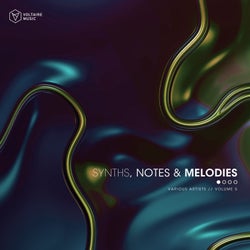 Synths, Notes & Melodies Vol. 5