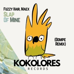 Slap Of Mine (Dompe Remix)