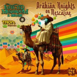 Arabian Knights on Mescaline