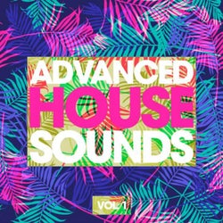 Advanced House Sounds, Vol. 1