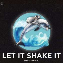 Let It Shake It