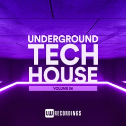 Underground Tech House, Vol. 06