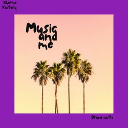 Music and Me