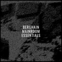Berghain Mainroom Essentials
