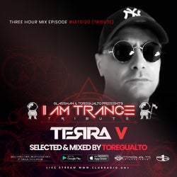 I AM TRANCE – 120 (SELECTED BY TOREGUALTO)