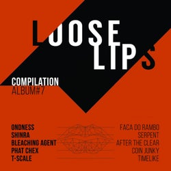 Loose Lips Compilation Album #7