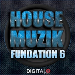 House Muzik Fundation 6