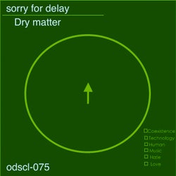 Sorry For Delay